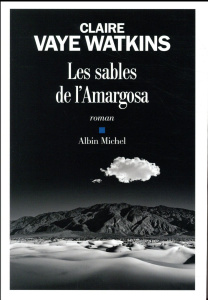 Les sables de l'Amargosa - Watkins Claire Vaye ; Gurcel Sarah