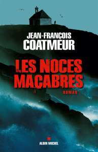 Les noces macabres - Coatmeur Jean-François