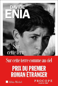 Sur cette Terre comme au ciel - Enia Davide ; Brun Françoise