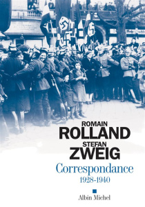 Correspondance 1928-1940 - Rolland Romain ; Zweig Stefan ; Brancy Jean-Yves ;