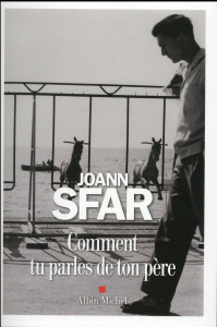 Comment tu parles de ton père ? - Sfar Joann