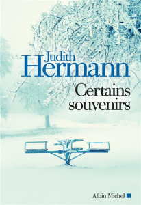 Certains souvenirs - Hermann Judith