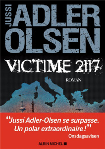 Les Enquêtes du Département V Tome 8 : Victime 2117 - Adler-Olsen Jussi ; Berg Caroline