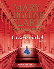 La reine du bal - Higgins Clark Mary ; Burke Alafair ; Damour Anne