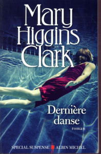 Dernière danse - Higgins Clark Mary ; Damour Anne