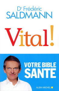 Vital ! - Saldmann Frédéric