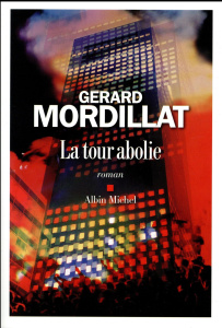 La tour abolie - Mordillat Gérard
