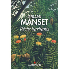 Récits barbares - Manset Gérard