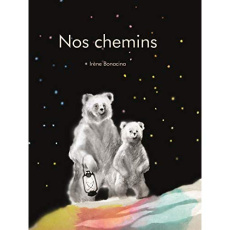 Nos chemins - Bonacina Irène