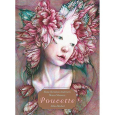 Poucette - Andersen Hans Christian ; Mazzoni Marco ; Soldi Da