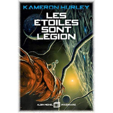 Les étoiles sont légion - Hurley Kameron ; Goullet Gilles