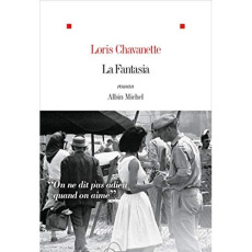 La fantasia - Chavanette Loris
