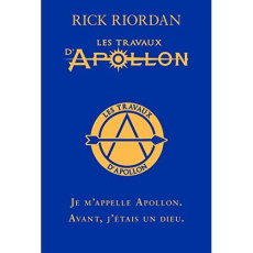 Les travaux d'Apollon Tome 1 : L'oracle caché. Edition collector - Riordan Rick ; Pracontal Mona de