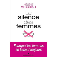 Le silence des femmes - Vecchiali Hélène
