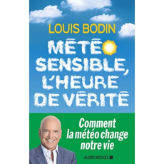 Nous sommes tous météo sensibles - Bodin Louis