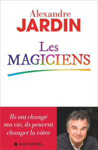 Les magiciens - Jardin Alexandre