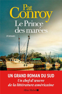 Le prince des marées - Conroy Pat ; Cartano Françoise