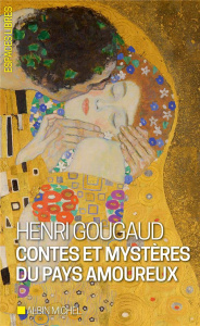 Contes et mystères du pays amoureux - Gougaud Henri
