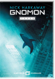 Gnomon Tome 2 - Harkaway Nick ; Charrier Michelle