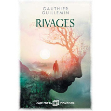 Rivages Tome 1 - Guillemin Gauthier