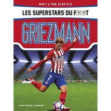 Griezmann. Le petit prince, de Mâcon à Madrid - Oldfield Matt ; Oldfield Tom ; Beausang-O'Griafa M