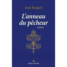 L'anneau du pêcheur - Raspail Jean
