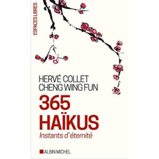 365 haïkus - Cheng Wing Fun ; Collet Hervé