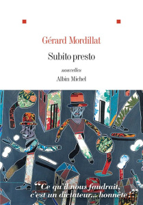 Subito Presto - Mordillat Gérard