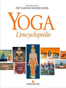 Yoga. L'encyclopédie - Tardan-Masquelier Ysé ; Mouttapa Jean
