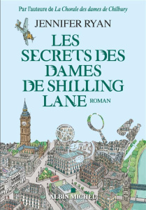 Les secrets des dames de Schilling Lane - Ryan Jennifer ; Du Sorbier Françoise