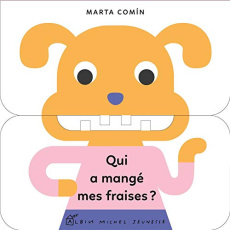 Qui a mangé mes fraises ? - Comín Marta