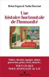 Une histoire horizontale de l'humanité - Fagan Brian ; Durrani Nadia ; Collon Hélène
