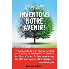 Inventons notre avenir ! - Figueres Christiana ; Rivett-Carnac Tom ; Barbe-Gi