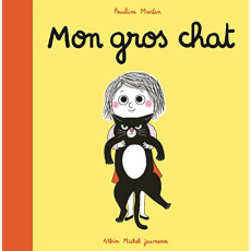 Mon gros chat - Martin Pauline
