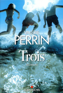 Trois - Perrin Valérie