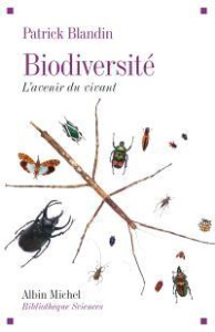 Biodiversité. L'avenir du vivant - Blandin Patrick
