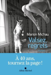 Valsez, regrets - Michau Marion