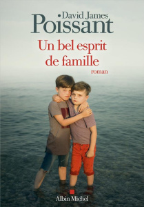 Un bel esprit de famille - Poissant David James ; Roques Stéphane