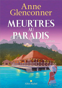 Meurtres au paradis - Glenconner Anne ; Porte Sabine
