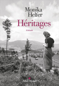 Héritages - Helfer Monika ; Autrand Dominique