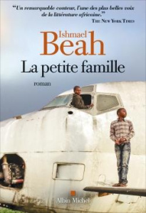La petite famille - Beah Ishmael ; Roques Stéphane