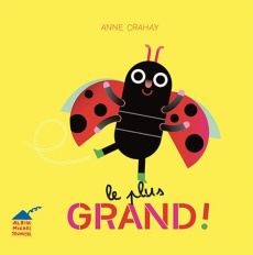 Le plus grand ! - Crahay Anne