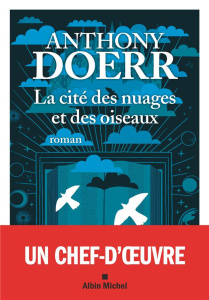 La cité des nuages et des oiseaux - Doerr Anthony ; Boraso Marina