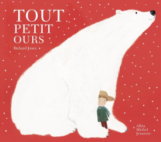 Tout petit ours - Jones Richard