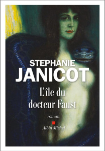 L'île du docteur Faust - Janicot Stéphanie