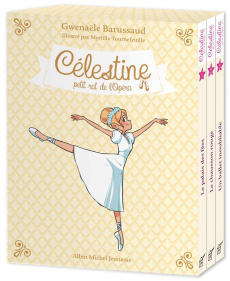 Célestine, petit rat de l'Opéra : Coffret en 3 volumes : Tome 1, Le palais des fées ; Tome 2, Le cha - Barussaud Gwenaële ; Tournefeuille Myrtille