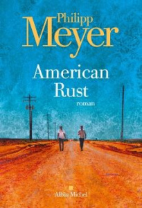 American Rust - Meyer Philipp ; Gurcel Sarah