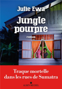 Jungle pourpre - Ewa Julie