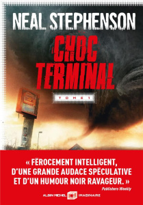 Choc terminal Tome 1 - Stephenson Neal ; Domis Benoît