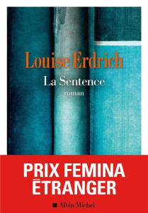 La sentence - Erdrich Louise ; Gurcel Sarah